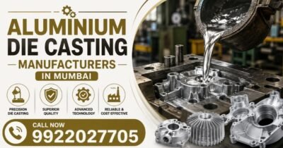 Aluminium Die Casting Manufacturers in Mumbai